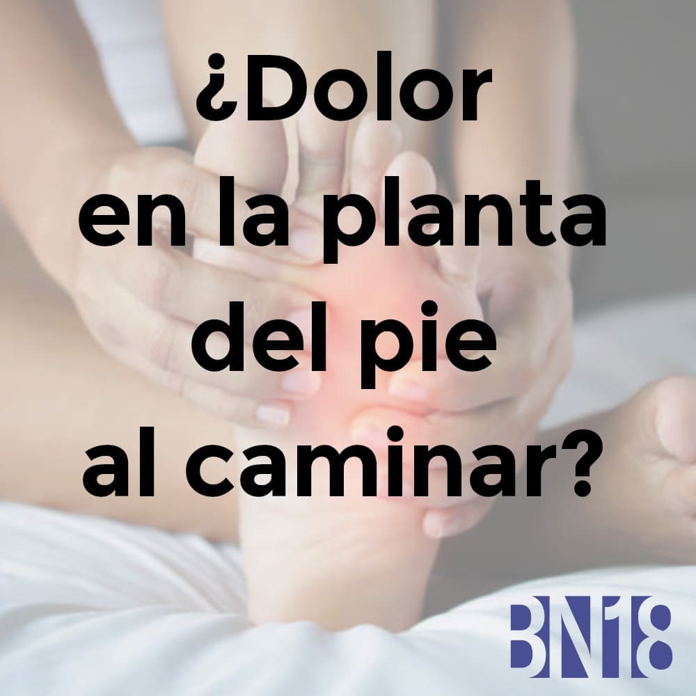 Dolor en la planta del pie al caminar
